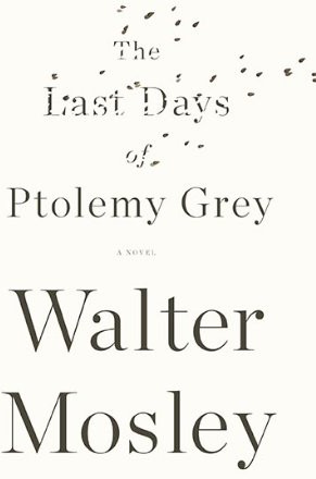 The Last Days of Ptolemy Grey