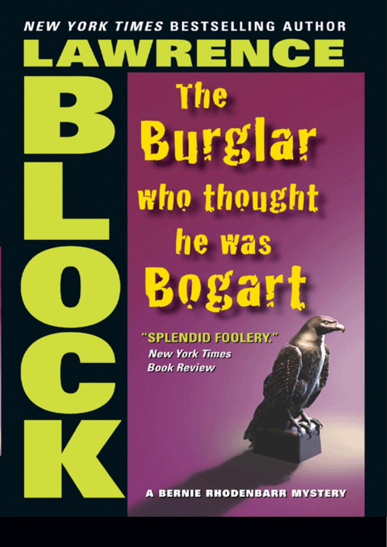 The Burglar Who Thought He Was Bogart