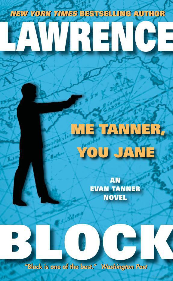 Me Tanner, You Jane
