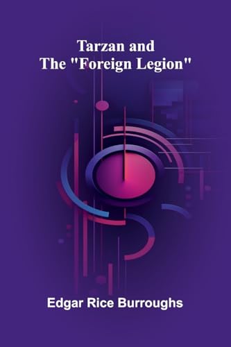 Tarzan and the "Foreign Legion"