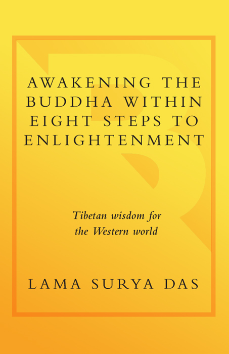 Awakening the Buddha Within : Eight Steps to Enlightenment: Tibetan Wisdom for the Western World