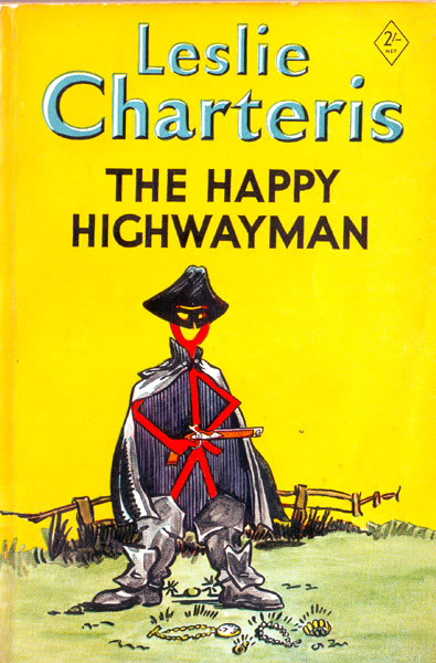[(The Happy Highwayman)] [ by (Author) Leslie Charteris ] [December, 2013]