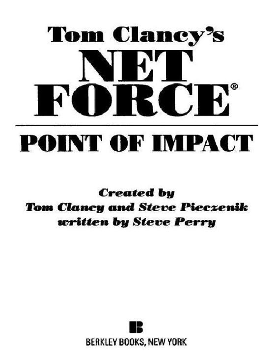 Tom Clancy's Net Force Novels 1-5