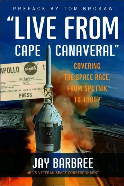 "Live From Cape Canaveral": Covering the Space Race, From Sputnik to Today