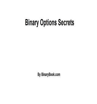 Binary Options Secrets: Binary Trading Options for Beginners
