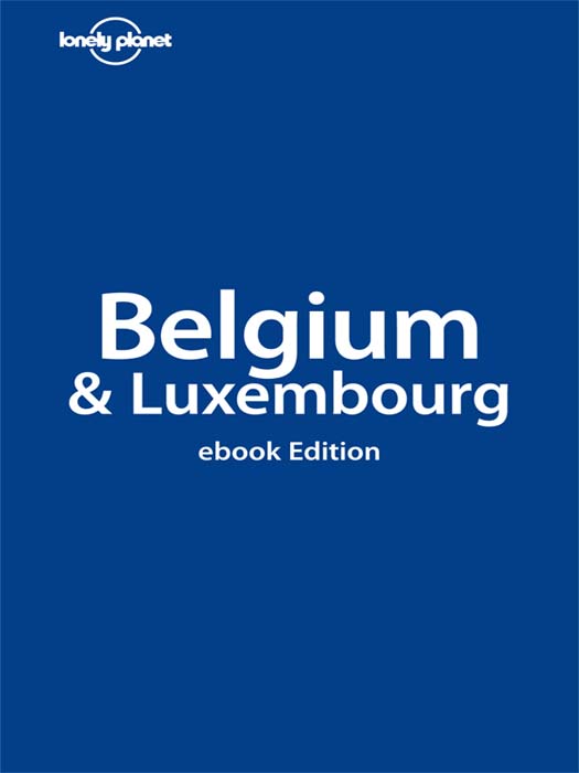 Lonely Planet Belgium & Luxembourg