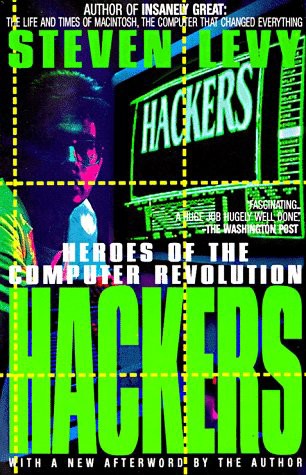 Hackers: Heroes of the Computer Revolution