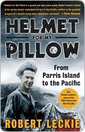 Helmet for My Pillow: From Parris Island to the Pacific