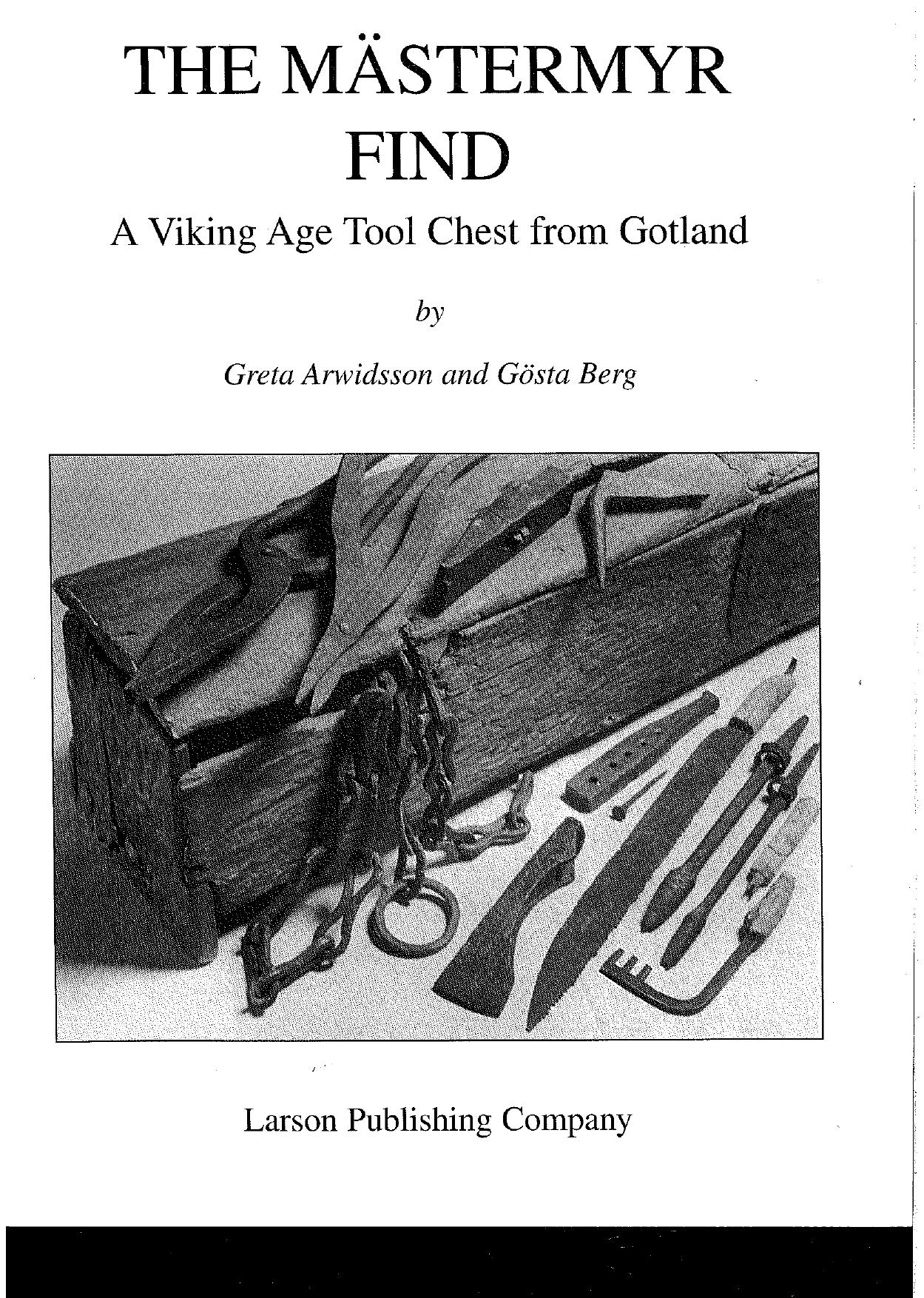 Mästermyr Find: A Viking Age Tool Chest From Gotland