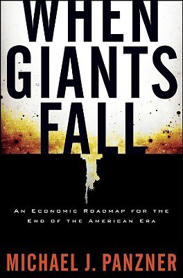 When Giants Fall: An Economic Roadmap for the End of the American Era