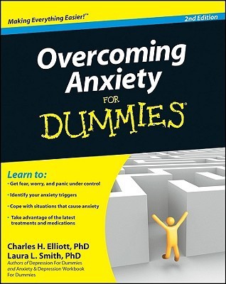 Overcoming Anxiety for Dummies