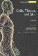 Cells, Tissues, and Skin