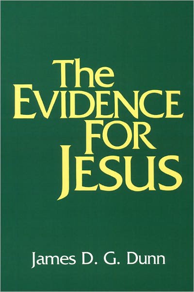 The Evidence for Jesus