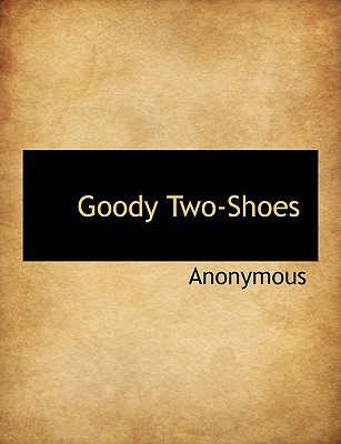 The History of Little Goody Two-Shoes