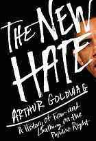 The New Hate: Fear and Loathing on the Populist Right