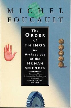 The Order of Things: An Archaeology of Human Sciences