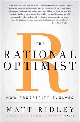 The Rational Optimist: How Prosperity Evolves