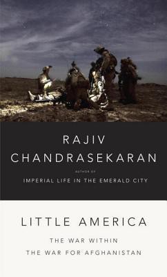 Little America: The War Within the War for Afghanistan