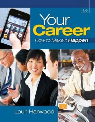 Your Career: How to Make It Happen