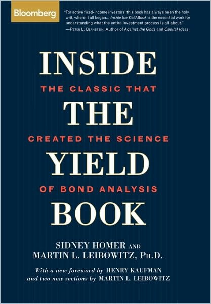 Inside the Yield Book: The Classic That Created the Science of Bond Analysis