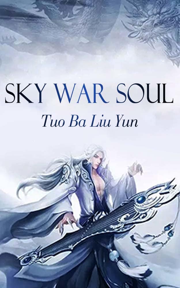 Sky War Soul: Volume 1