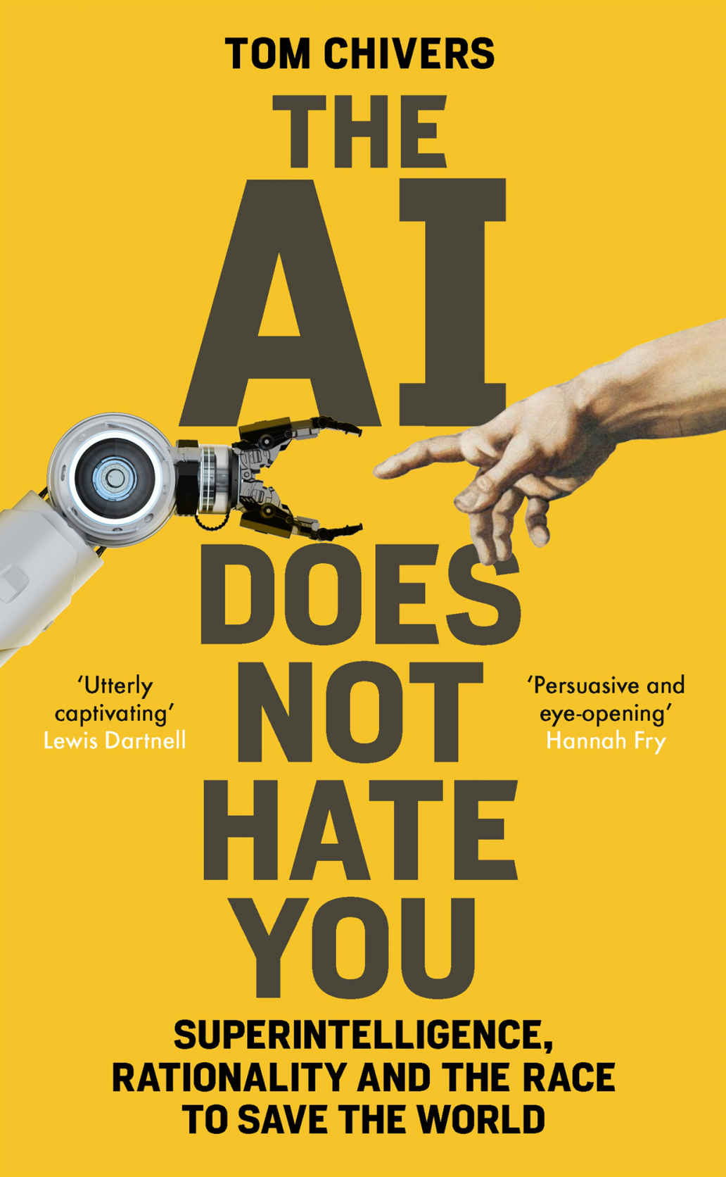 The Rationalist's Guide to the Galaxy: Superintelligent AI and the Geeks Who Are Trying to Save Humanity's Future