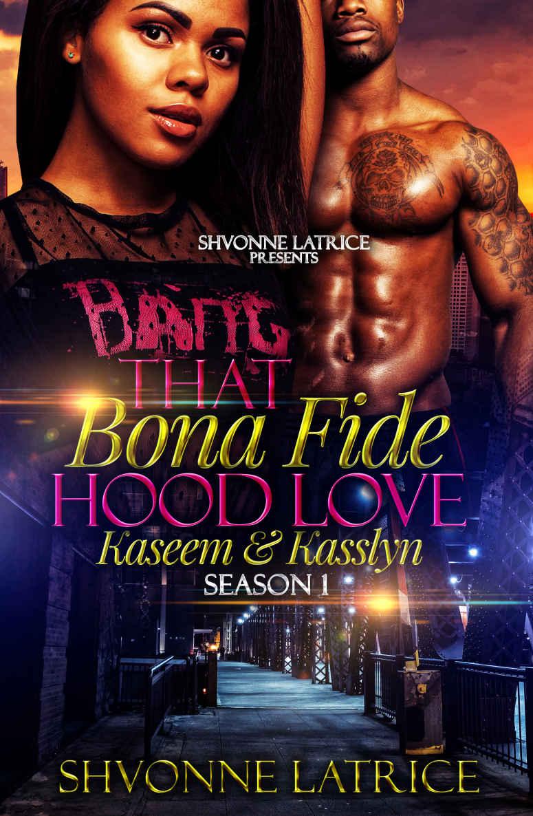 That Bona Fide Hood Love: Kaseem & Kasslyn