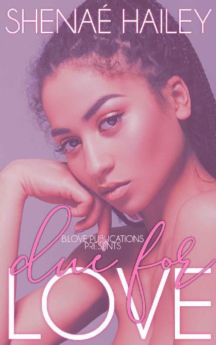 Due for Love: A Novelette