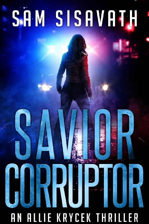 Savior/Corruptor: An Allie Krycek Thriller