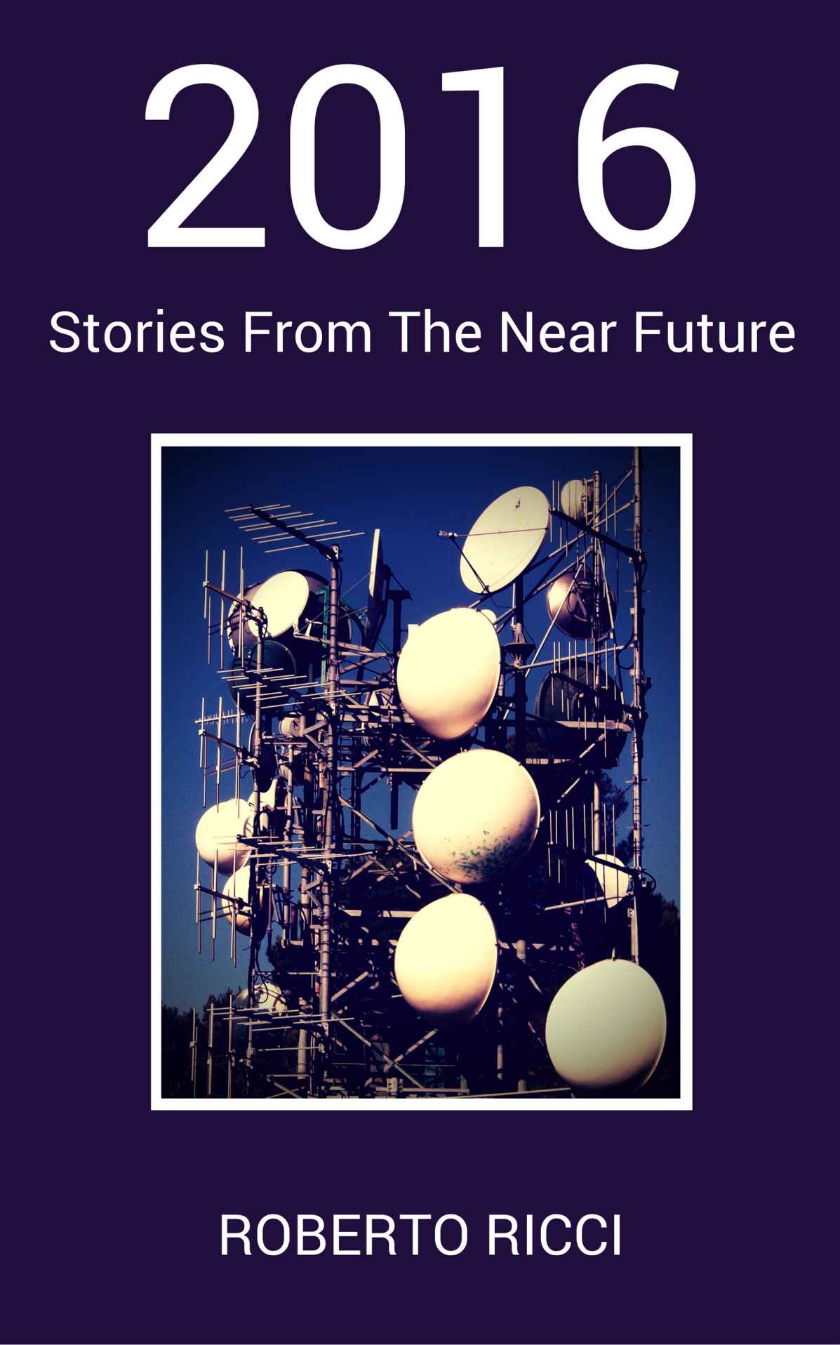 2016: Stories From the Near Future