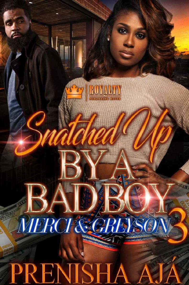 Snatched Up by a Bad Boy 3: Merci & Greyson