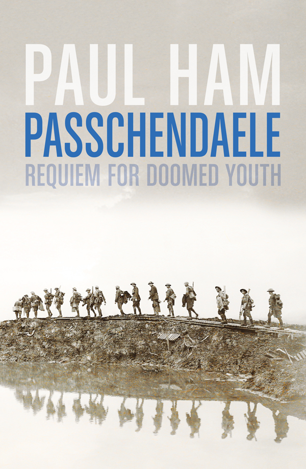 Passchendaele: Requiem for Doomed Youth