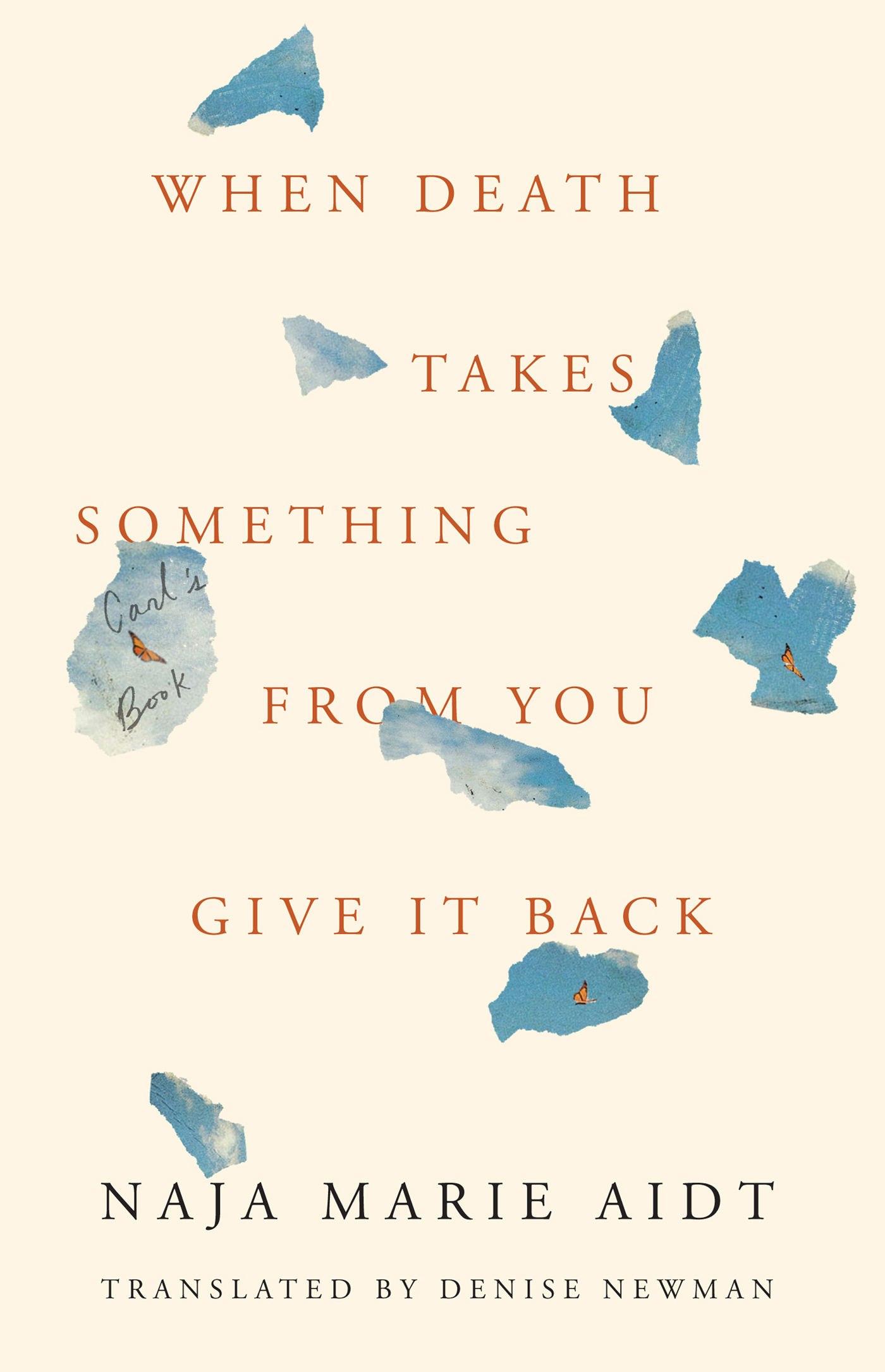When Death Takes Something From You Give It Back