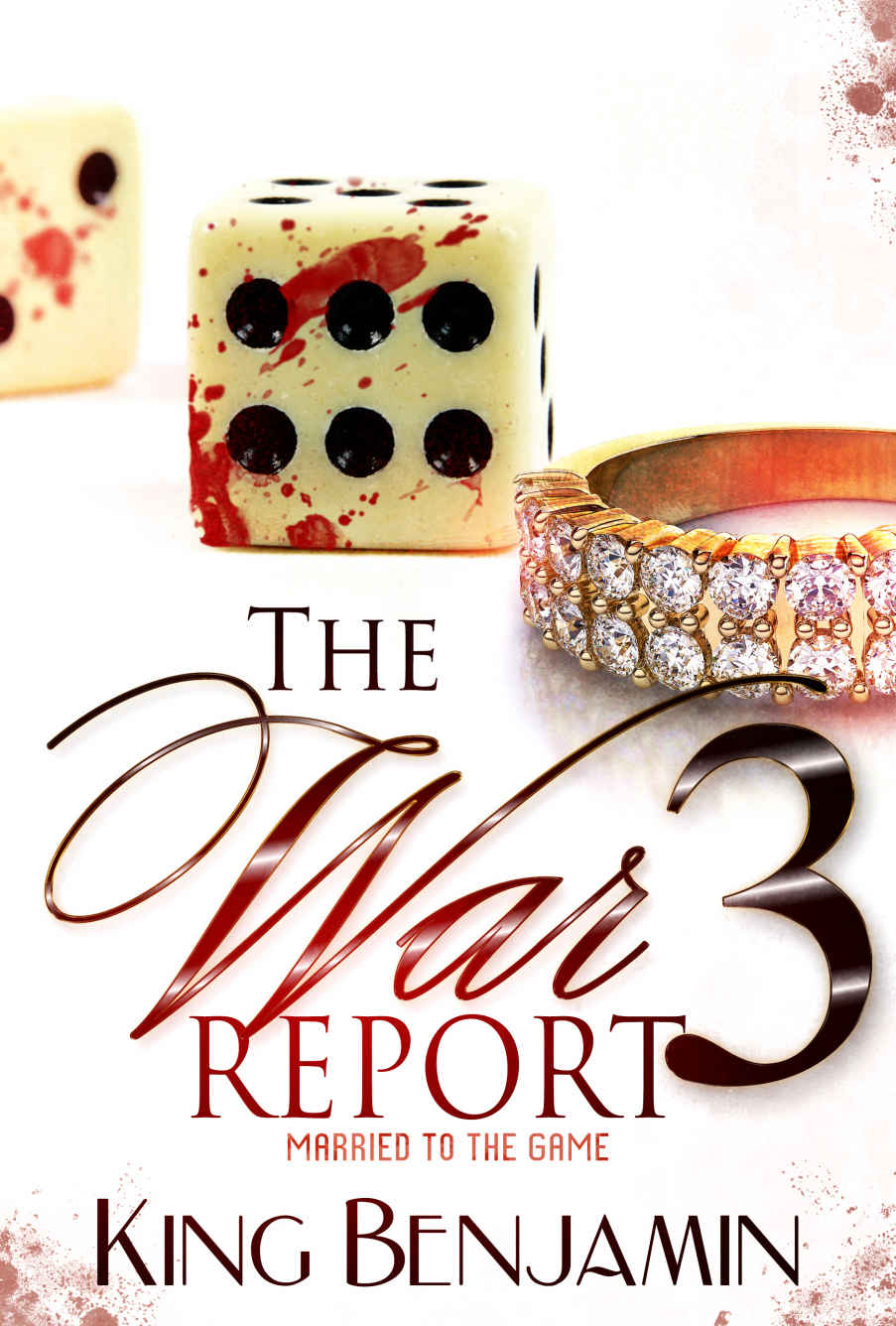 The War Report 3: Married to the Game