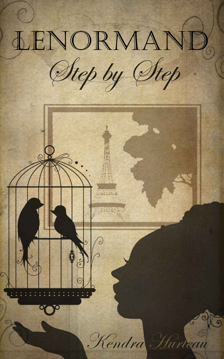 Lenormand Step by Step: A Course in the Petit Lenormand