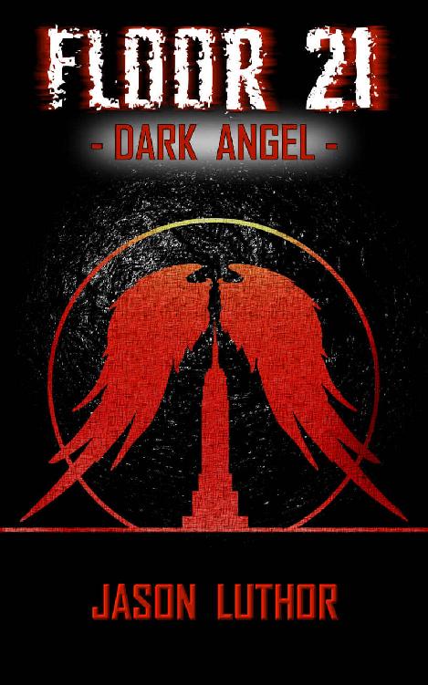 FLOOR 21: Dark Angel