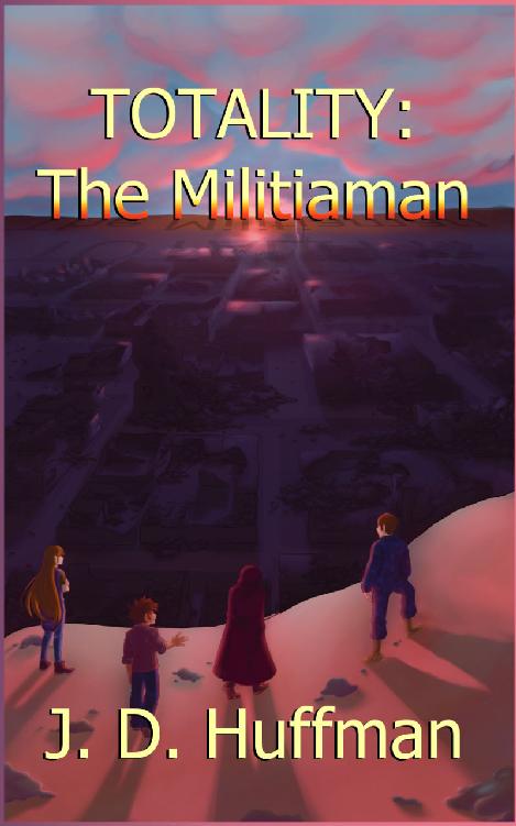 Totality: The Militiaman