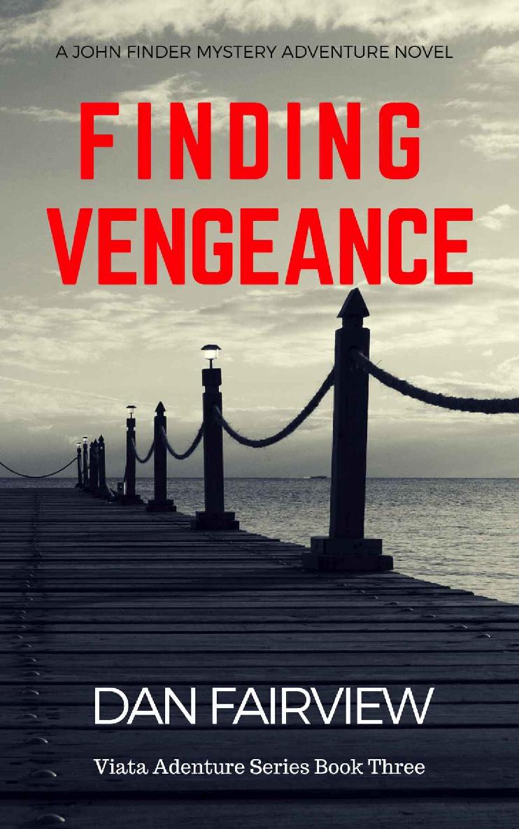 Finding Vengeance: A John Finder Mystery Adventure Novel