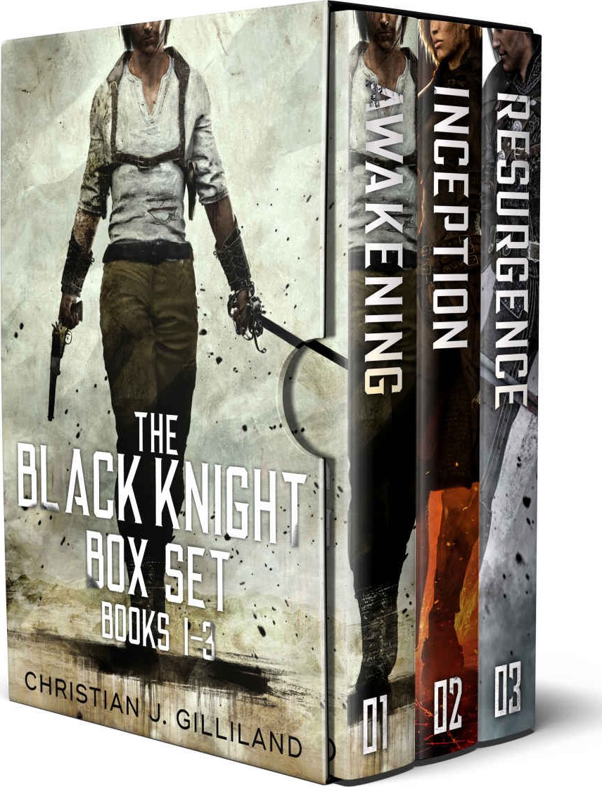 The Black Knight Series, Books 1-3: Awakening, Inception, and Resurgence
