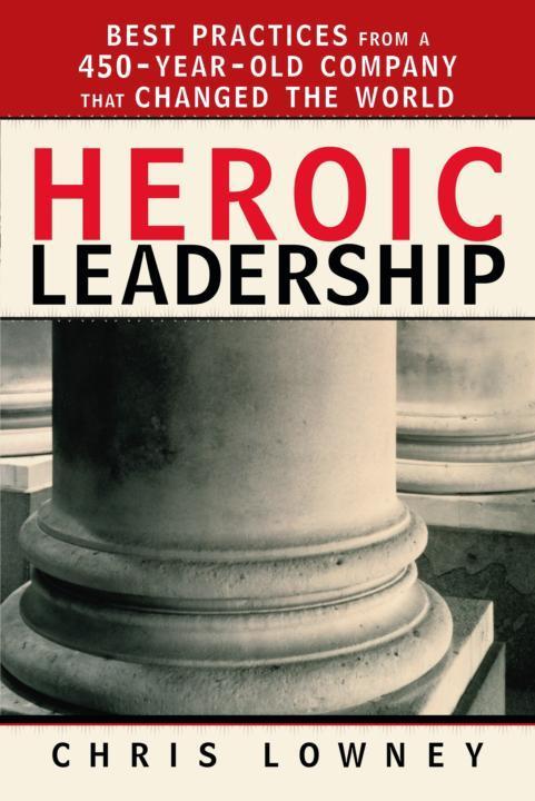 The Heroic Leadership Workbook