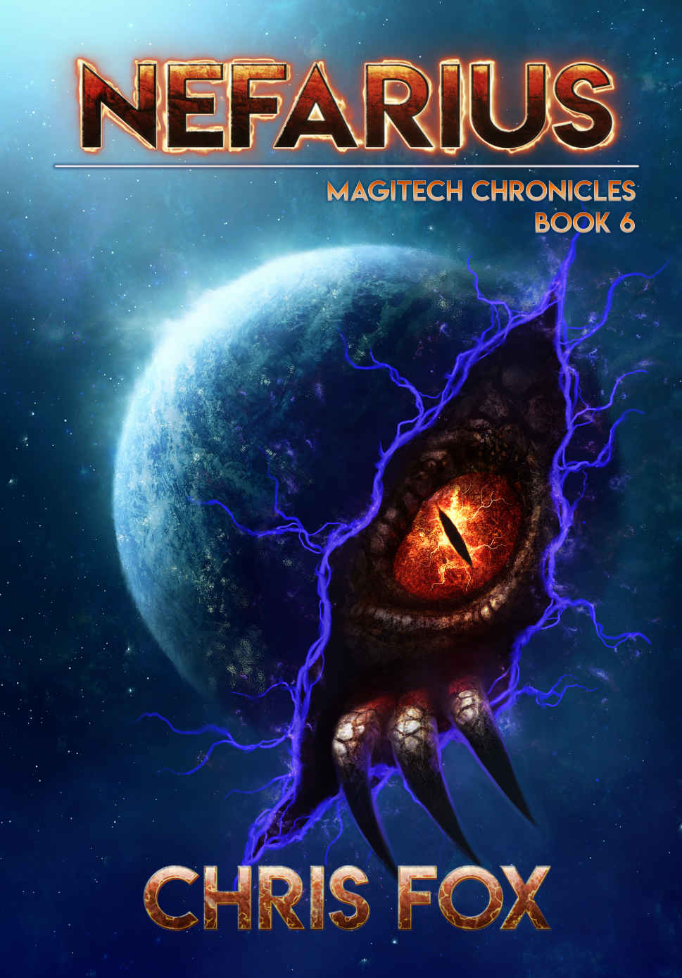 Nefarius: The Magitech Chronicles Book 6