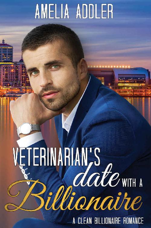 Veterinarian's Date With a Billionaire: A Clean Billionaire Romance