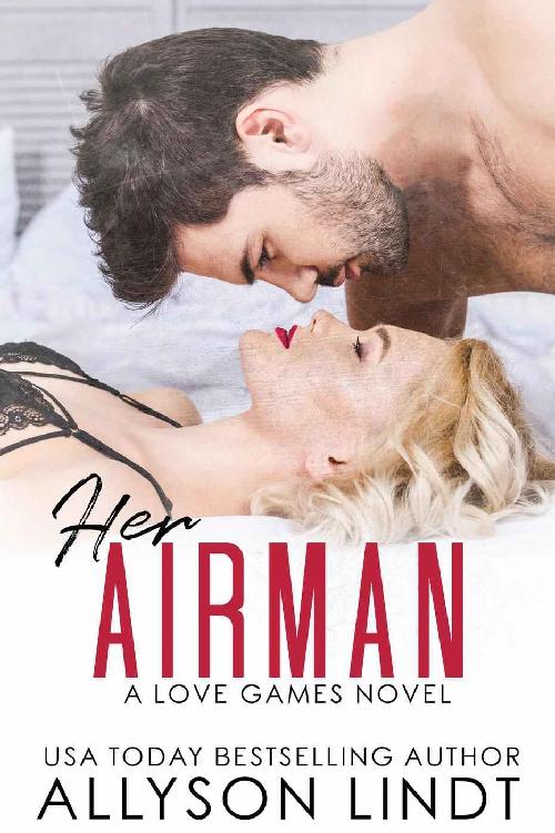 Her Airman: A Friends to Lovers Military Romance