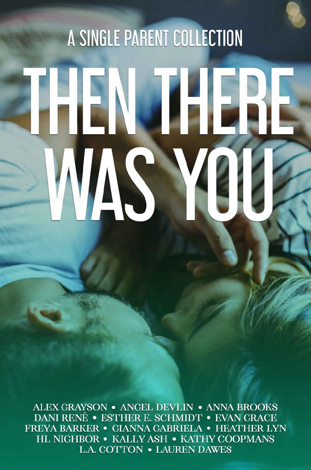 Then There Was You