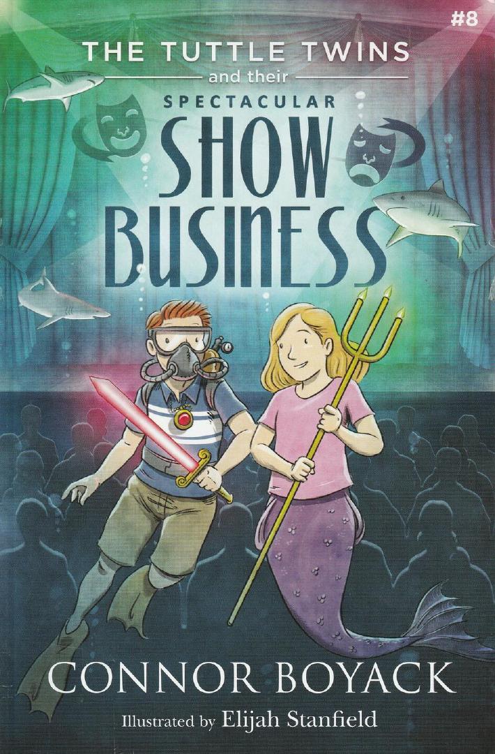 The Tuttle Twins and Their Spectacular Show Business