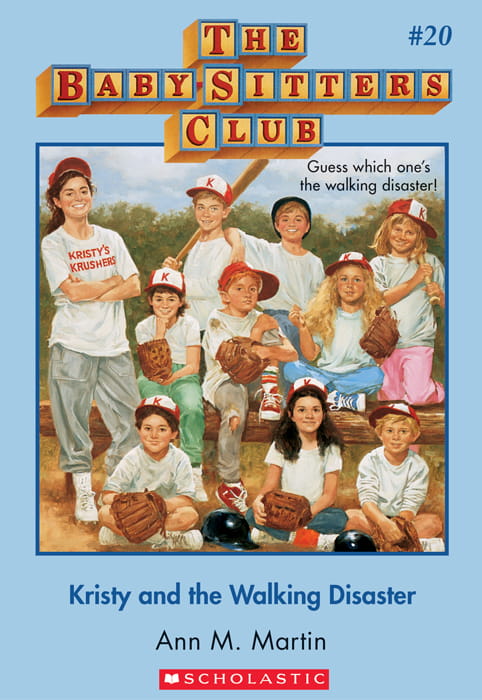 The Baby-Sitters Club: Kristy and the Walking Disaster. 16