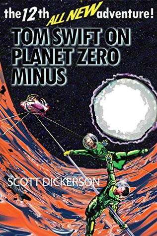 Tom Swift Lives! Planet Zero Minus