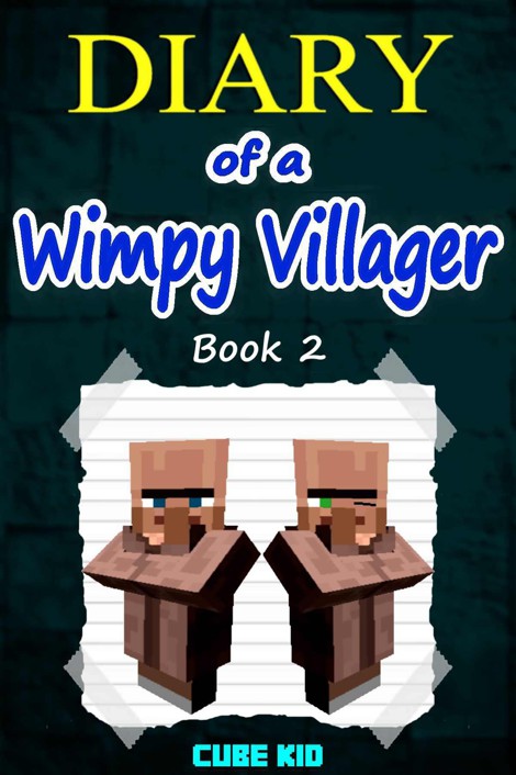 Diary of a Wimpy Villager #2