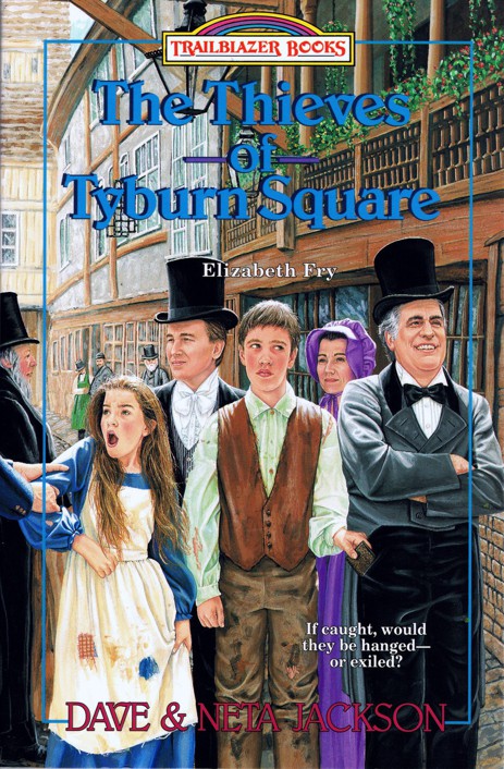 Thieves of Tyburn Square: Elizabeth Fry