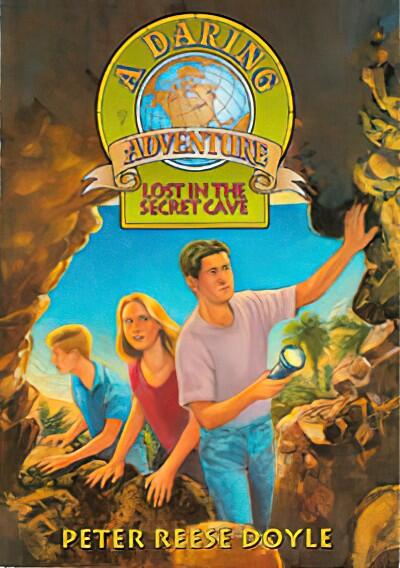 A Daring Adventure Books: Lost in the Secret Cave; Launched From the Castle; Escape From Black Forest; Kidnapped in Rome